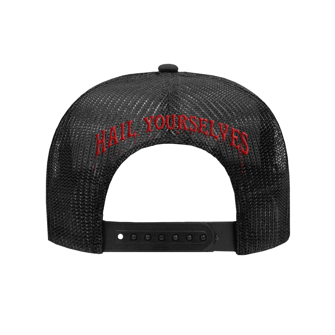 Hail Yourselves - Foam Front Trucker